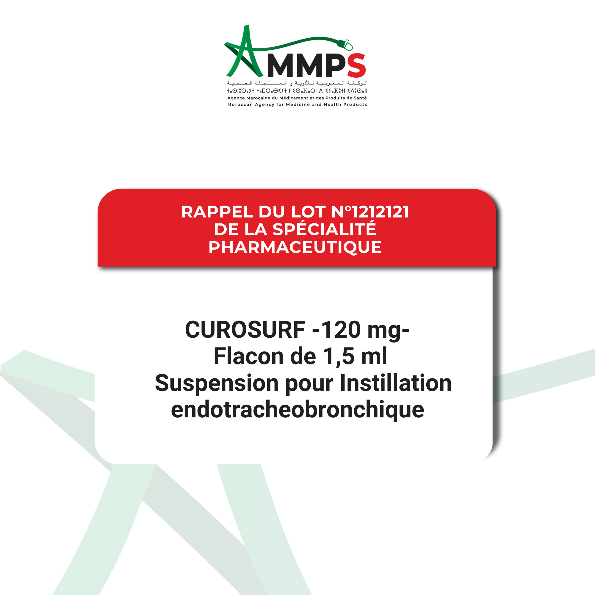 Communiqué officiel : RAPPEL DE LOT DE LA SPÉCIALITÉ PHARMACEUTIQUE : CUROSURF - 120 MG - FLACON DE 1,5 ML - SUSPENSION POUR INSTILLATION ENDOTRACHEOBRONCHIQUE DCI : PORACTANT ALFA