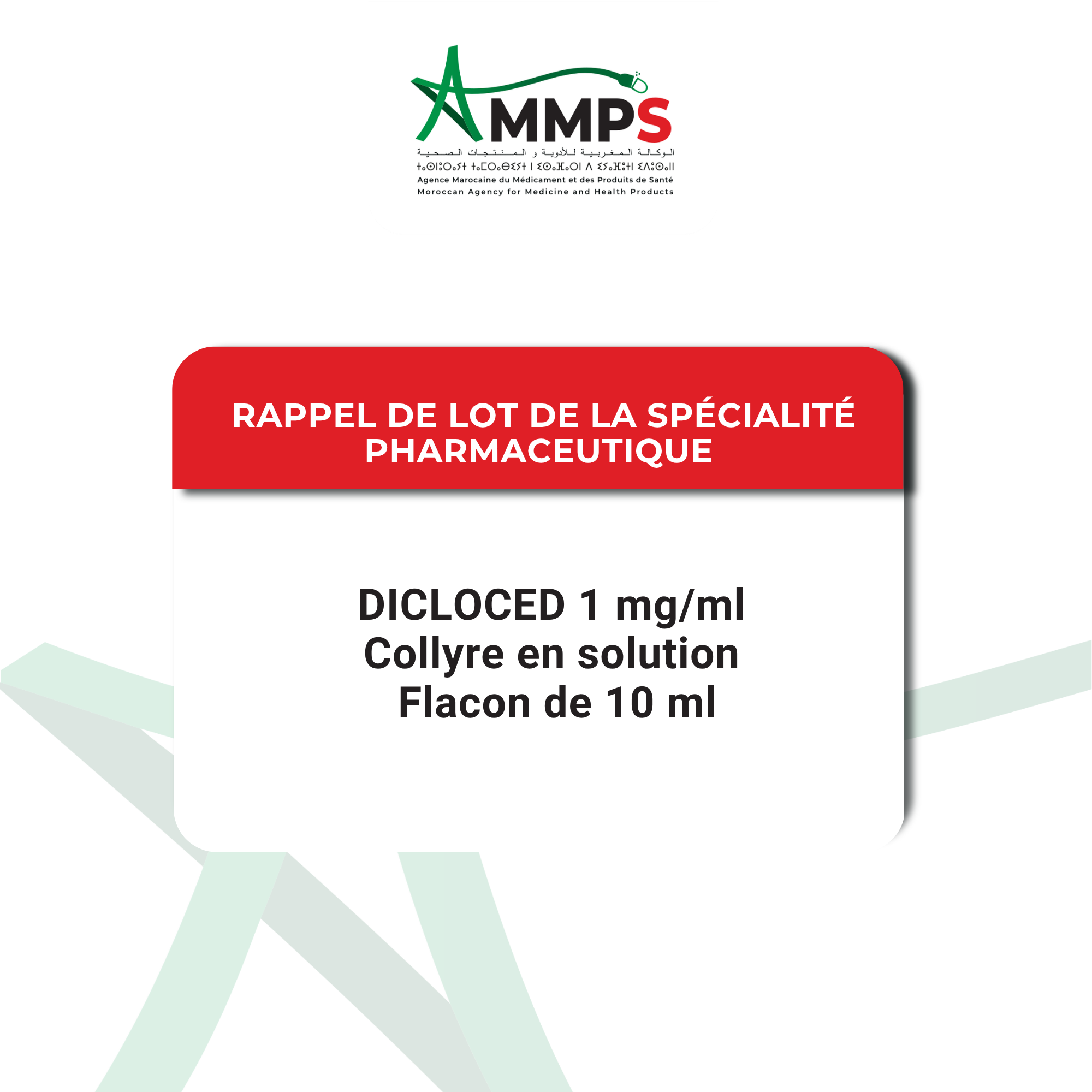 Communiqué officiel : RAPPEL DE LOT DE LA SPÉCIALITÉ PHARMACEUTIQUE : DICLOCED 1 mg/ml – Collyre en solution – Flacon de 10 ml DCI : Diclofénac sodique Lot : 2X14