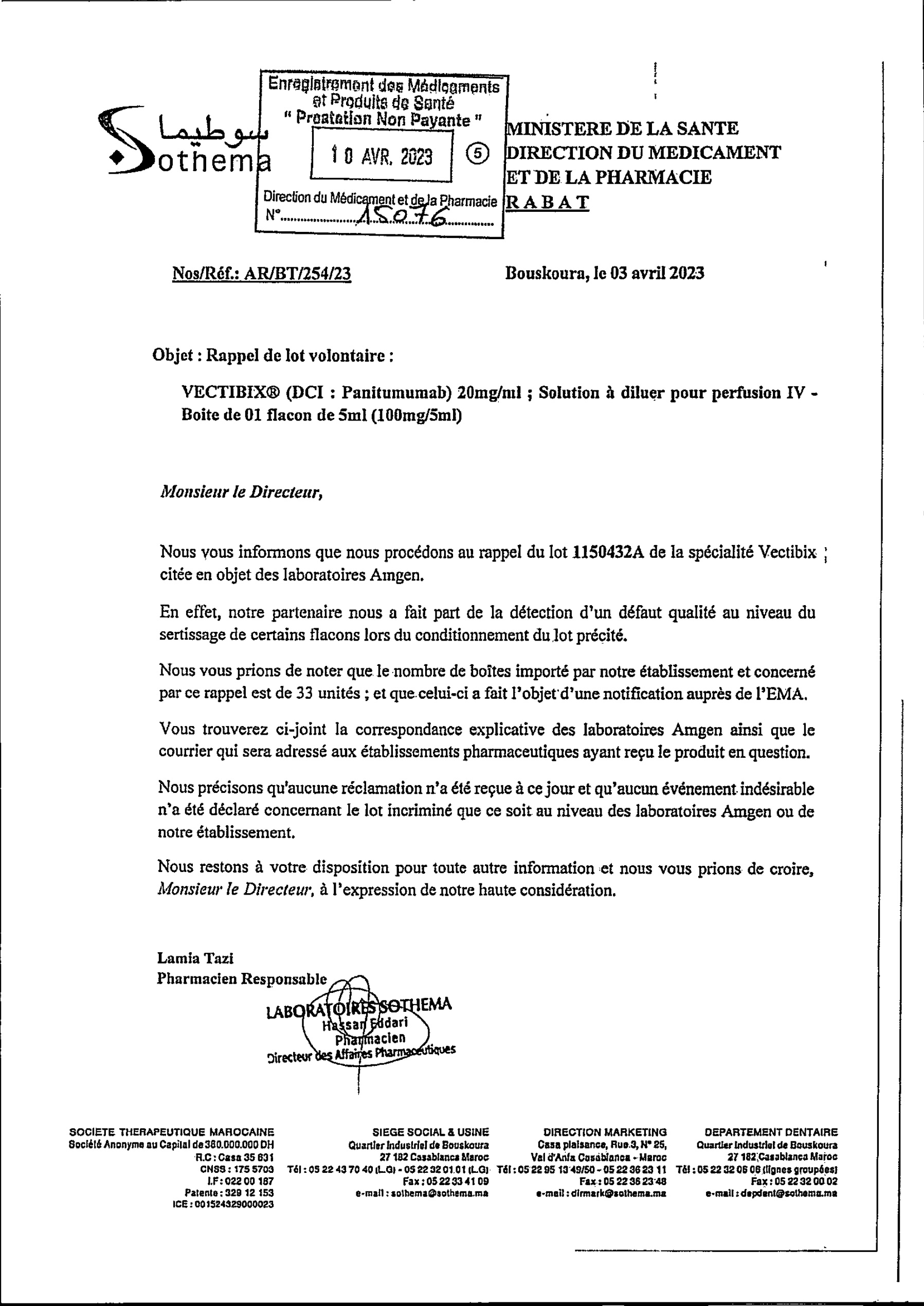 Communiqué officiel : RAPPEL DE LOT Volontaire: VECTIBIX (DCI: Panitumumab) 20mg/ML solution à diluer pour perfusion IV - Boite de 01 flacon de 5ml(100mg:5ml); Lot N° 1150432A